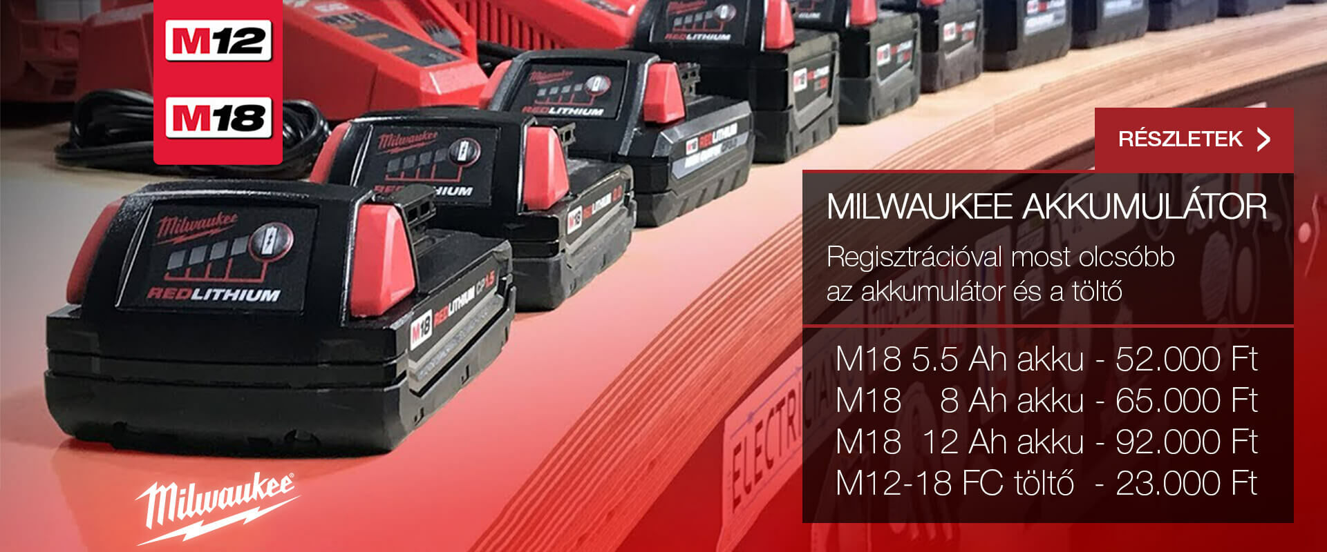 Milwaukee M12 és M18 akkumulátor és töltő